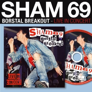 Sham 69 - Borstal Breakout Live In Concert i gruppen CD hos Bengans Skivbutik AB (5671690)