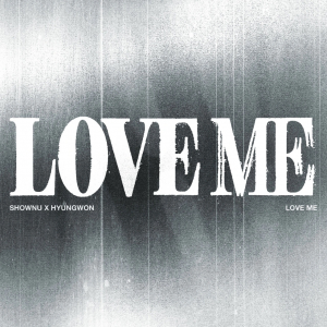 Shownu X Hyungwon - Ep Love Me (Love Me Or Not Ver.) i gruppen CD / Kommende / K-Pop hos Bengans Skivbutik AB (5671701)