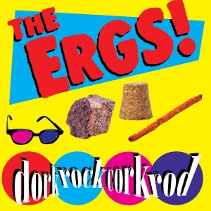 Ergs! The - Dorkrockcorkrod (Deluxe Edition, Bl i gruppen VINYL / Pop-Rock hos Bengans Skivbutik AB (5671872)