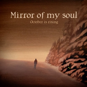 Mirror Of My Soul - October Is Rising (Orange Transparent Brown & White Marbled Vinyl LP) i gruppen VINYL / Kommende / Pop-Rock hos Bengans Skivbutik AB (5671979)