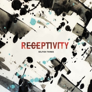 Selfish Things - Receptivity (Transparent Turquoise) i gruppen VINYL / Kommende / Metal hos Bengans Skivbutik AB (5672050)