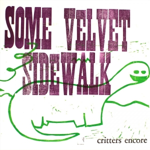 Some Velvet Sidewalk - Critters Encore i gruppen VINYL / Kommende / Pop-Rock hos Bengans Skivbutik AB (5672051)
