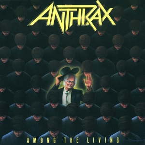 Anthrax - Among The Living i gruppen CD / Metal,Pop-Rock hos Bengans Skivbutik AB (5672097)