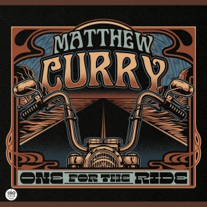 Curry Matthew - One For The Ride (Vinyl Lp) i gruppen VINYL / Blues hos Bengans Skivbutik AB (5672255)
