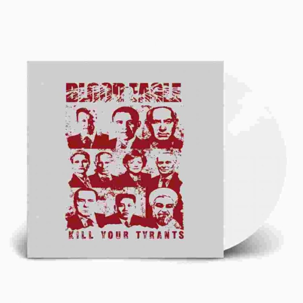 Blood Eagle - Kill Your Tyrants i gruppen VINYL / Toppselgere hos Bengans Skivbutik AB (5672273)
