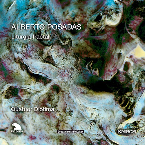 Posadas Alberto - Posadas: Liturgia Fractal i gruppen CD / Klassisk hos Bengans Skivbutik AB (5672661)