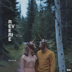 Ori Kaplan & Lihu Melamed - Reverie i gruppen VINYL / Kommende / Jazz hos Bengans Skivbutik AB (5672789)