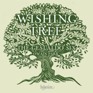 The Gesualdo Six Owain Park - Wishing Tree i gruppen CD / Kommende / Klassisk hos Bengans Skivbutik AB (5672819)