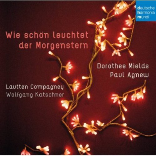 Mields Dorothee Agnew Paul Laut - Wie Schön Leuchtet Der Morgenstern i gruppen CD / JuleMusikkk hos Bengans Skivbutik AB (5672999)