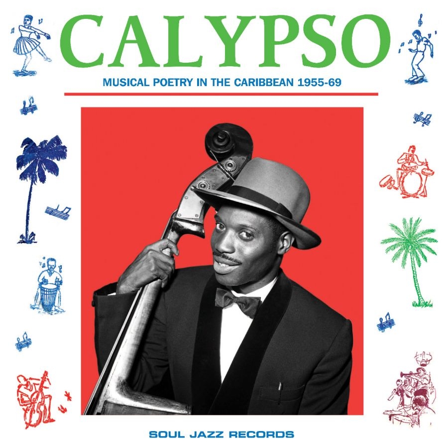 Soul Jazz Records Presents - Calypso: Musical Poetry In The Cari i gruppen CD / Kommende / Pop-Rock hos Bengans Skivbutik AB (5673109)