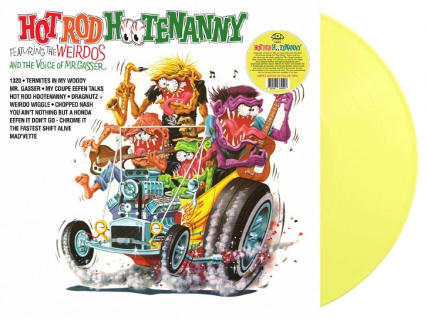 Mr. Gasser & The Weirdos - Hot Rod Hootenanny (Yellow Vinyl Lp i gruppen VINYL / Kommende / Pop-Rock hos Bengans Skivbutik AB (5673205)