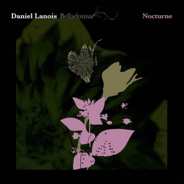 Daniel Lanois - Belladonna Nocturne i gruppen CD / Kommende / Ambient hos Bengans Skivbutik AB (5673206)