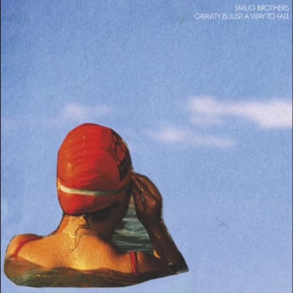 Smug Brothers - Gravity Is Just A Way To Fall i gruppen VINYL / Kommende / Pop-Rock hos Bengans Skivbutik AB (5673221)