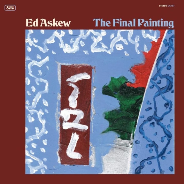 Askew Ed - The Final Painting i gruppen VINYL / Kommende / Pop-Rock hos Bengans Skivbutik AB (5673224)