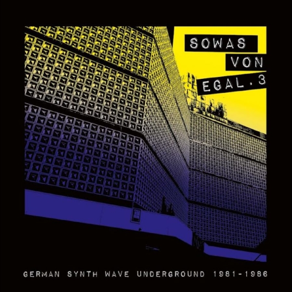 Various Artists - Sowas Von Egal 3 (German Synth Wave i gruppen VINYL / Kommende / Pop-Rock hos Bengans Skivbutik AB (5673264)