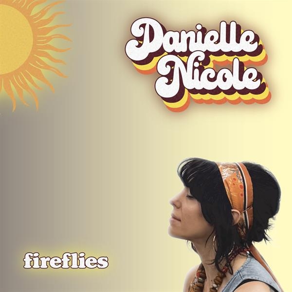 Danielle Nicole - Fireflies i gruppen VINYL / Kommende hos Bengans Skivbutik AB (5673381)