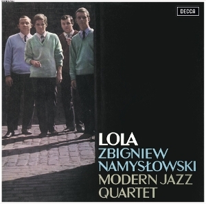Zbigniew Namyslowski & Modern Jazz Quartet - Lola i gruppen CD / Jazz hos Bengans Skivbutik AB (5673558)