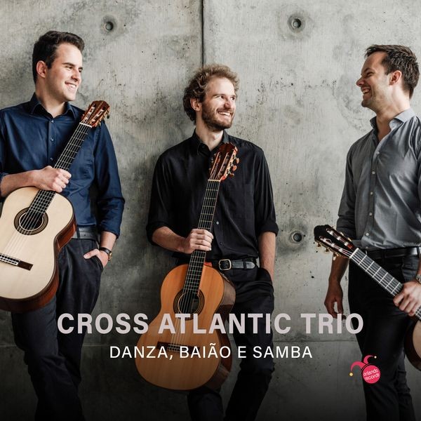 Cross Atlantic Trio - Danza, Baião E Samba i gruppen CD / Klassisk hos Bengans Skivbutik AB (5673615)