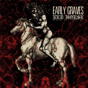 Early Graves - Red Horse i gruppen CD hos Bengans Skivbutik AB (567465)