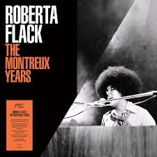Roberta Flack - The Montreux Years i gruppen CD / Kommende / Jazz hos Bengans Skivbutik AB (5674802)
