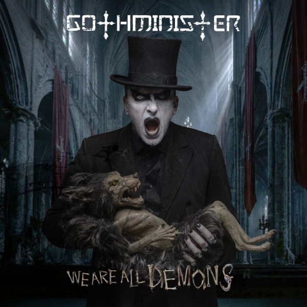 Gothminister - We Are All Demons i gruppen CD / Kommende / Metal hos Bengans Skivbutik AB (5674872)