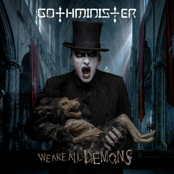 Gothminister - We Are All Demons i gruppen VINYL / Kommende / Metal hos Bengans Skivbutik AB (5674873)