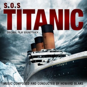Various Artists - S.O.S. Titanic - Soundtrack i gruppen CD hos Bengans Skivbutik AB (567495)