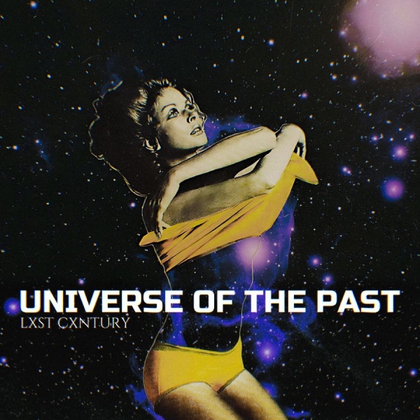 Lxst Cxntury - Universe Of The Past i gruppen VINYL / Kommende / Pop-Rock hos Bengans Skivbutik AB (5674964)