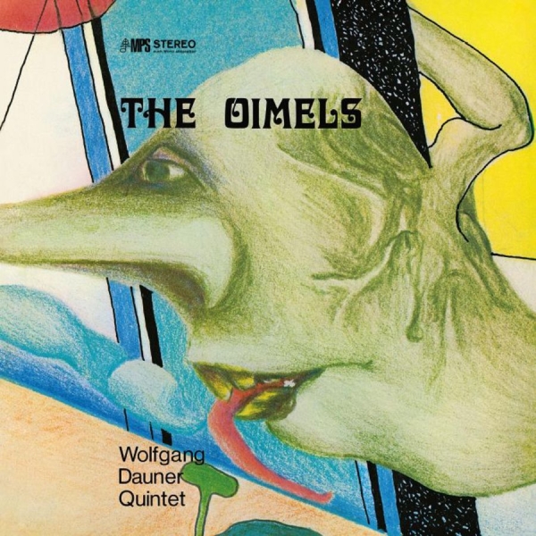 Wolfgang Dauner - The Oimels i gruppen VINYL / Kommende / Jazz hos Bengans Skivbutik AB (5674988)