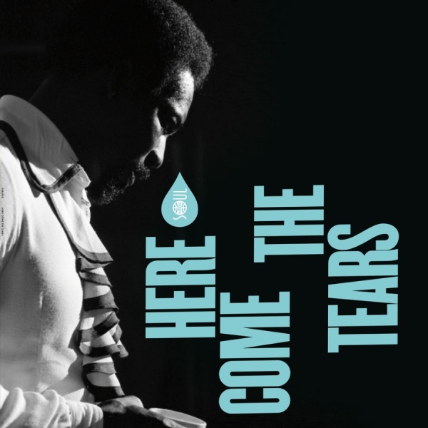 Various Artists - Here Come The Tears (Vinyl Lp) i gruppen VI TIPSER / Fredagsutgivelser / 2026-07-17 hos Bengans Skivbutik AB (5675003)
