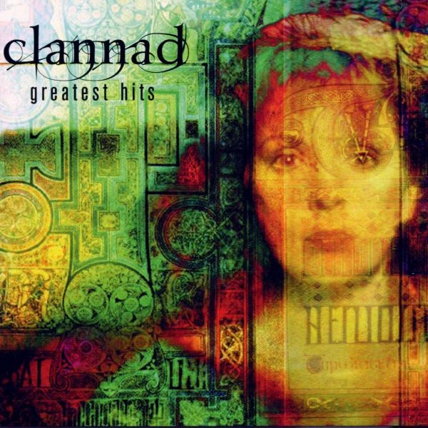 Clannad - Greatest Hits i gruppen CD / World Music hos Bengans Skivbutik AB (5675051)