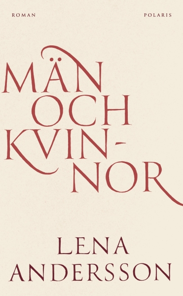 Lena Andersson - Män Och Kvinnor i gruppen PocketBøker hos Bengans Skivbutik AB (5675068)
