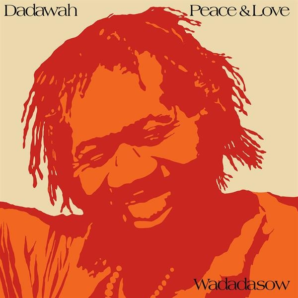 Dadawah - Peace And Love - Wadadasow i gruppen VINYL / Kommende / Reggae hos Bengans Skivbutik AB (5675107)