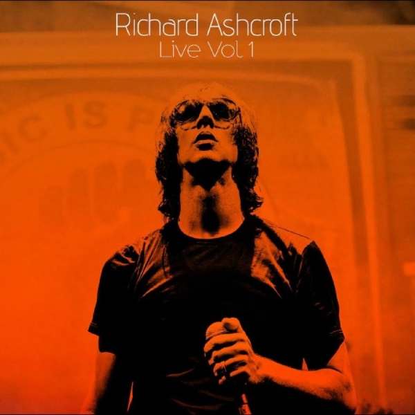 Ashcroft Richard - Richard Ashcroft Live Vol. 1 i gruppen CD / Kommende / Pop-Rock hos Bengans Skivbutik AB (5675139)
