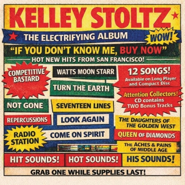 Kelley Stoltz - If You Don't Know Me, Buy Now i gruppen VINYL / Kommende / Pop-Rock hos Bengans Skivbutik AB (5675322)
