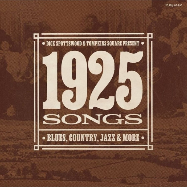 Various Artists - Dick Spottswood & Tompkins Square P i gruppen CD / Kommende / World Music hos Bengans Skivbutik AB (5675331)