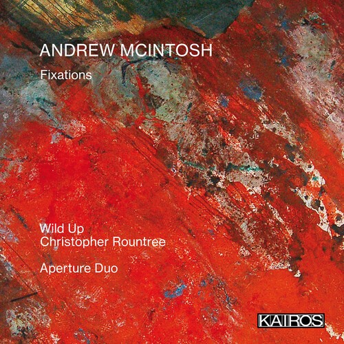 Mcintosh Andrew - Fixations i gruppen CD / Klassisk hos Bengans Skivbutik AB (5675541)