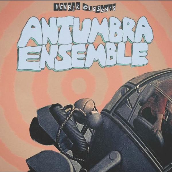 Henrik Olsson - Antumbra Ensemble i gruppen CD / Kommende / Jazz hos Bengans Skivbutik AB (5675565)