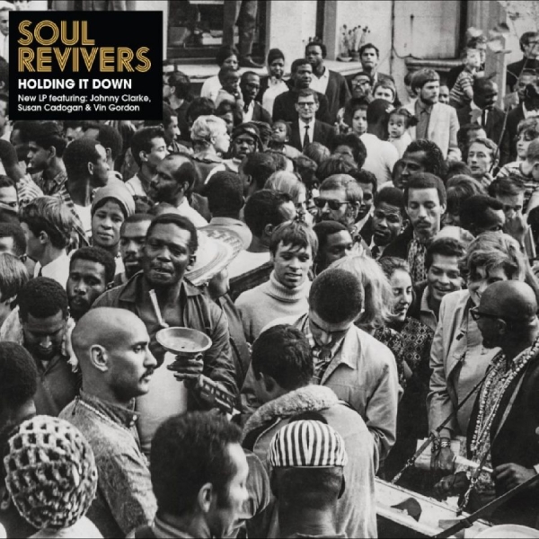 Soul Revivers - Holding It Down i gruppen CD / Kommende / Reggae hos Bengans Skivbutik AB (5675588)