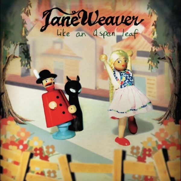 Jane Weaver - Like An Aspen Leaf i gruppen CD / Kommende / World Music hos Bengans Skivbutik AB (5675615)