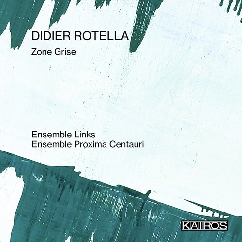 Didier Rotella - Zone Grise i gruppen CD / Klassisk hos Bengans Skivbutik AB (5675715)