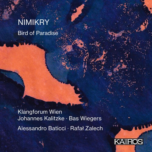 Nimikry - Bird Of Paradise i gruppen CD / Klassisk hos Bengans Skivbutik AB (5675719)
