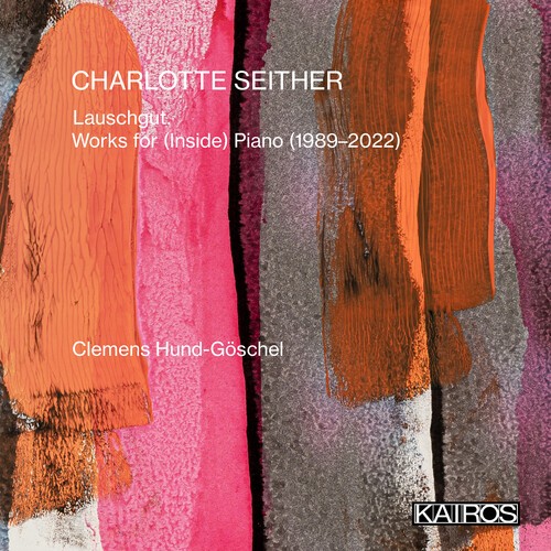 Charlotte Seither - Lauschgut - Works For (Inside) Pian i gruppen CD / Klassisk hos Bengans Skivbutik AB (5675736)