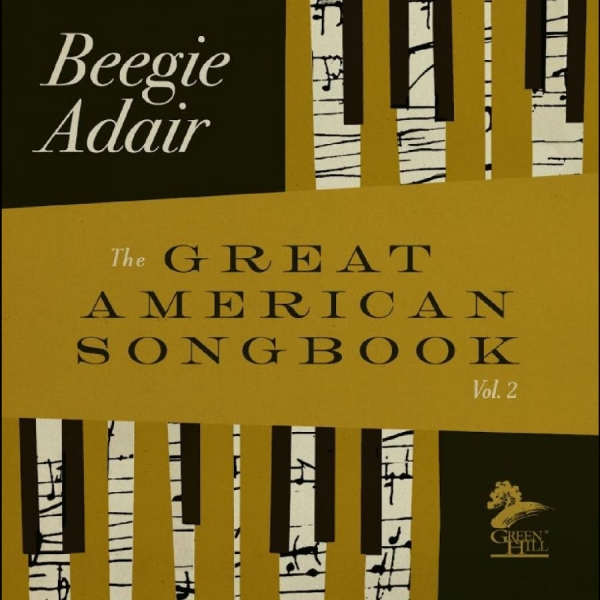 Adair Beegie - The Great American Songbook, Vol. 2 i gruppen CD / Kommende / Jazz hos Bengans Skivbutik AB (5675861)