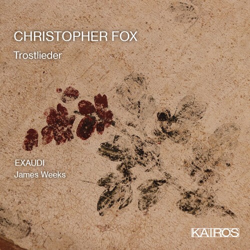Christopher Fox - Trostlieder i gruppen CD / Klassisk hos Bengans Skivbutik AB (5675929)
