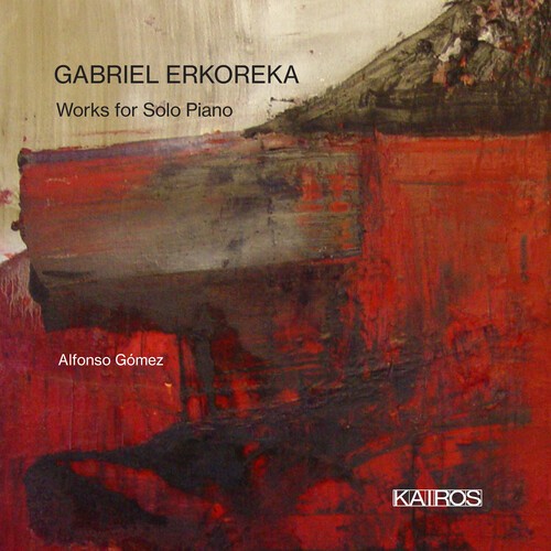 Gabriel Erkoreka - Works For Solo Piano i gruppen CD / Klassisk hos Bengans Skivbutik AB (5675939)