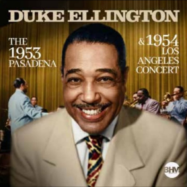 Ellington Duke - The 1953 Pasadena & 1954 Los Angele i gruppen VINYL / Kommende / Jazz hos Bengans Skivbutik AB (5676002)