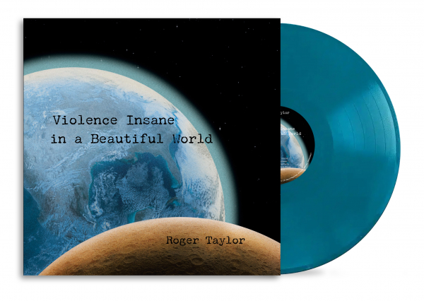 Roger Taylor - Violence Insane In A Beautiful World (Blue Vinyl) i gruppen VINYL / Kommende / Pop-Rock hos Bengans Skivbutik AB (5676135)