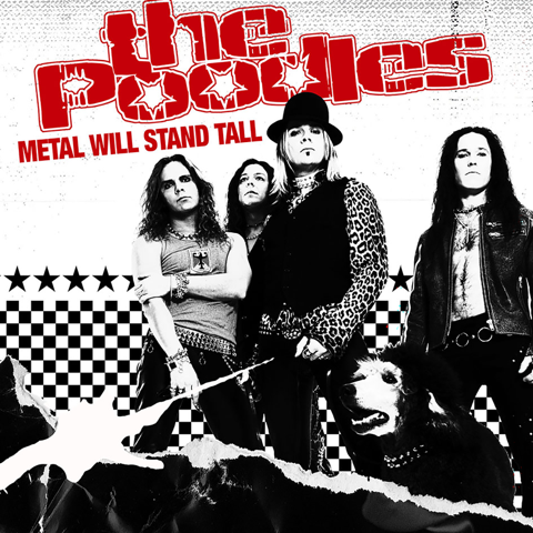 The Poodles - Metal Will Stand Tall i gruppen VINYL / Kommende / Metal,Pop-Rock,Svensk Musikkk hos Bengans Skivbutik AB (5676191)