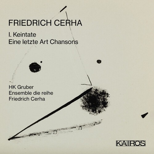 Friedrich Cerha - I. Keintate - Eine Letzte Art Chans i gruppen CD / Klassisk hos Bengans Skivbutik AB (5676260)